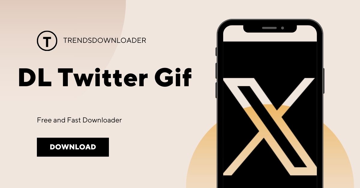 How to DL Twitter GIF: The Complete Guide for 2024